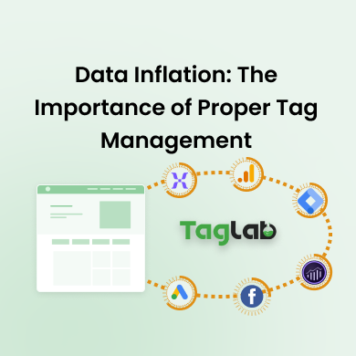 Data Inflation: The Importance of Proper Tag Management
