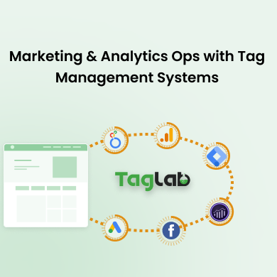 Marketing & Analytics Ops with Tag Management Systems