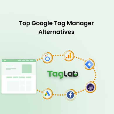 6 Google Tag Manager Most Popular Alternatives