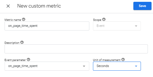 Setting time on page as a custom metric (under custom definisions) in google analytics